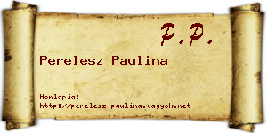 Perelesz Paulina névjegykártya